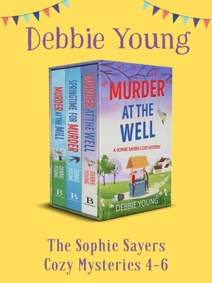 cover image of The Sophie Sayers Cozy Mysteries 4-6